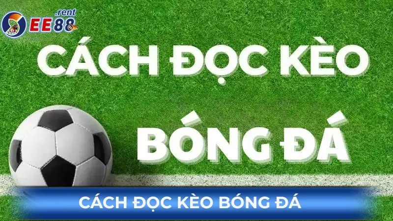 Cach-doc-keo-bong-da
